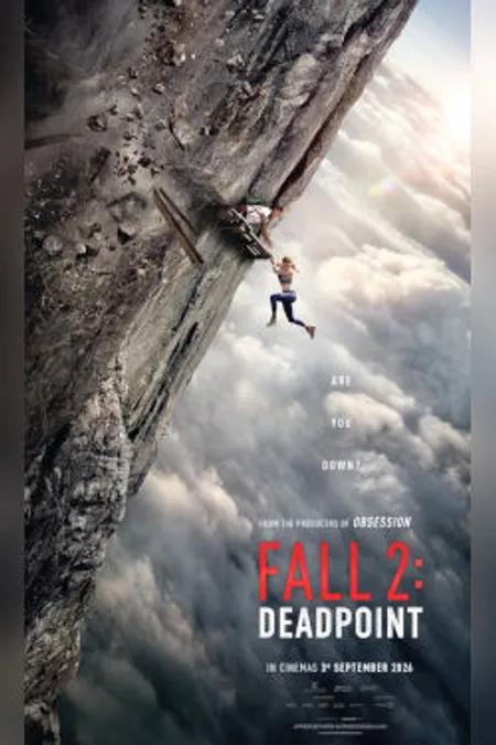 Poster for Fall 2: Deadpoint