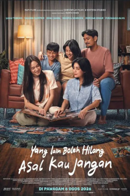 Poster for Yang Lain Boleh Hilang Asal Kau Jangan